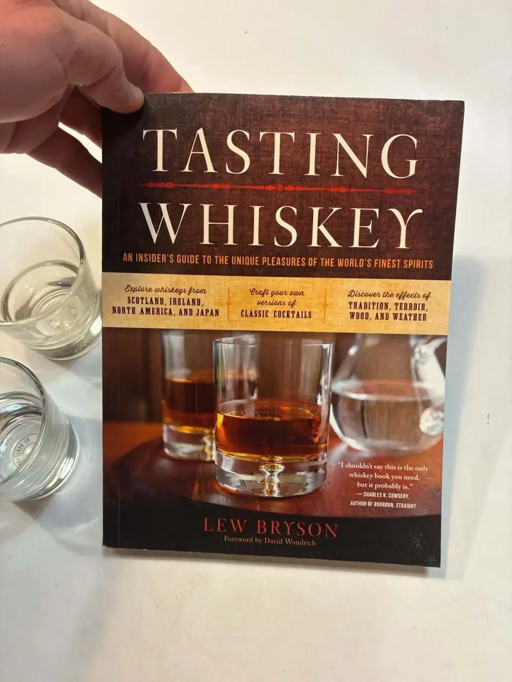 Tasting Whiskey: An Insider's Guide to the Unique Pleasures of the World's Fines